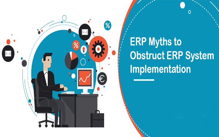 ERP Myths to Obstruct ERP System Implementation Thumbnail